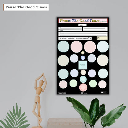 Pause The Good Times VI