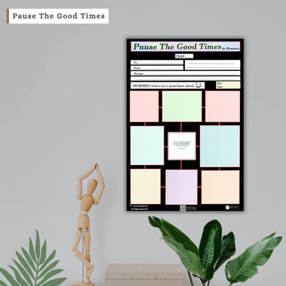 Pause The Good Times I